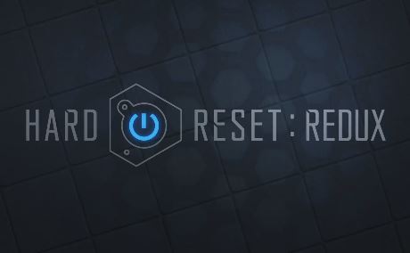 hard reset redux